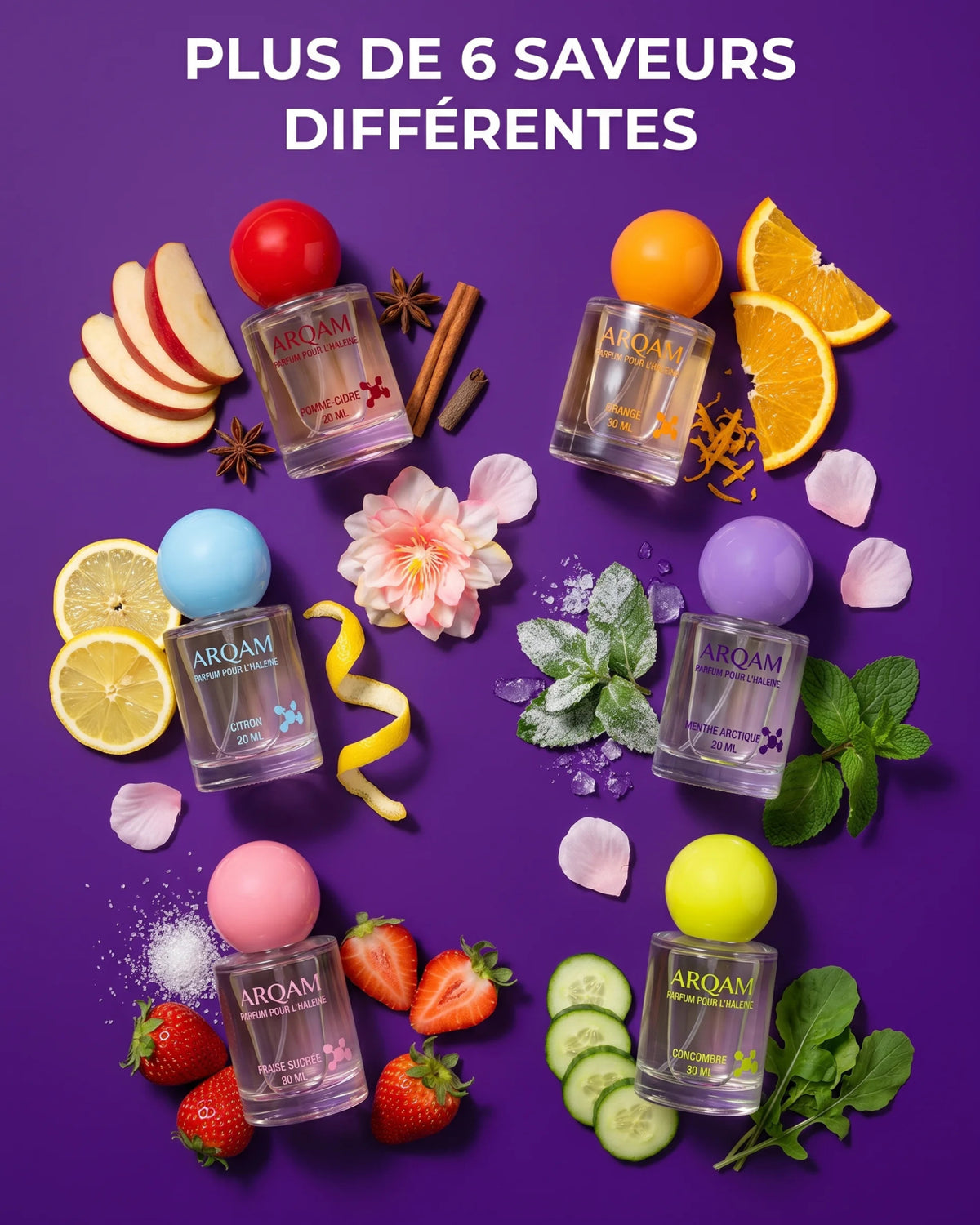 Plus de 6 saveurs différentes — pomme-cidre, orange, citron, menthe arctique, fraise sucrée, concombre
